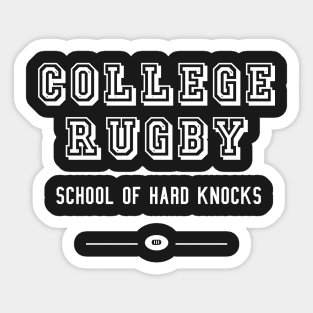 College Rugby School of Hard Knocks Sticker